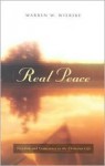 Real Peace: Freedom and Conscience in the Christian Life - Warren W. Wiersbe