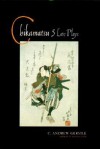 Chikamatsu: Five Late Plays - C. Andrew Gerstle