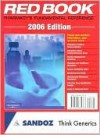 2006 Red Book: Pharmacy's Fundamental Reference - Thomson