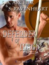 Defender of Magic - S.A. Archer, S. Ravynheart