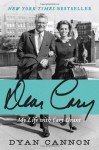 Dear Cary: My Life with Cary Grant - Dyan Cannon