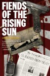 Fiends of the Eastern Front #4: Fiends of the Rising Sun - David Bishop