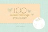 100 Sweet Nothings for Baby - Mina Parker