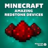 Minecraft: Amazing Redstone Devices - Minecraft Books