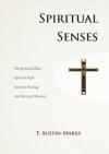 Spiritual Senses: Guided by the Holy Spirit - T. Austin-Sparks