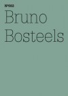 Bruno Bosteels: Some Highly Speculative Remarks on Art and Ideology: 100 Notes, 100 Thoughts: Documenta Series 082 - Bruno Bosteels