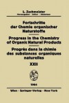 Fortschritte Der Chemie Organischer Naturstoffe / Progress in the Chemistry of Organic Natural Products / Progres Dans La Chimie Des Substances Organi - R.T. Aplin, G. Billek, J.F. Grove, T.G. Halsall, W. Keller-Schierlein, V. Prelog, K. Schaffner, P.J. Scheuer, H. Zahner