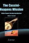 The Cassini-Huygens Mission: Orbiter Remote Sensing Investigations - Christopher T. Russell