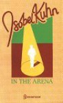 In The Arena - Isobel Kuhn