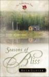 Seasons of Bliss (Saskatchewan Saga Book #4) - Ruth Glover