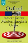 Fowler's Concise Dictionary of Modern English Usage (Oxford Quick Reference) - Jeremy Butterfield