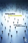 Doing Justice in the Community - George Mair, Matthew Millings