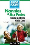 Nannies & Au Pairs: Hiring In-Home Child Care - Ilona Bray