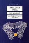 Skromna róża - Iris Murdoch