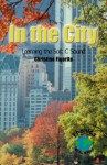 In the City: Learning the Soft C Sound - Christine Figorito, Glenda Nugent, Mary E. Furlong