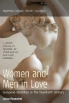 Women and men in love: European identities in the twentieth century - Luisa Passerini