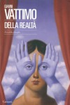 Della Realtà - Gianni Vattimo