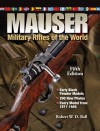 Mauser Military Rifles of the World - Robert W. D. Ball