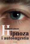 Hipnoza i autosugestia - Gerhard Leibold