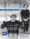 Cancer in the Family: Helping Children Cope with a Parent's Illness - Sue P. Heiney, Katherine V. Bruss, Joan F. Hermann, Joan Hermann, Katherine Bruss, Joy Fincannon