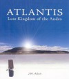 Atlantis: Lost Kingdom of the Andes - Jim Allen