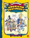 The American Presidency (Cartoon Nation series) (Cartoon Nation; Graphic Library) - Christine Peterson, Cynthia Martin