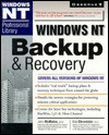 Windows NT Backup & Recovery: : Covers All Versions of Windows NT - John R. McMains, Bob Chronister