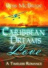 Caribbean Dreams of Love - Bess McBride