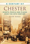 A Century of Chester - Cliff Hayes
