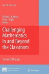 Challenging Mathematics in and Beyond the Classroom: The 16th ICMI Study - Edward J. Barbeau, Peter J. Taylor