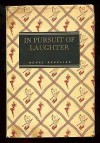 In Pursuit of Laughter - Agnes Repplier