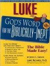 Luke: God's Word for the Biblically-Inept - Joyce L. Gibson