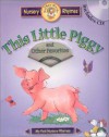 This Little Piggy: And Other Favorites with CD (Audio) (Meet Mother Goose Puffy) - Jan Smith