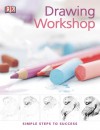 Drawing Workshop: Simple Steps to Success - Lucy Watson