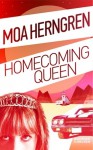 Homecoming queen - Moa Herngren