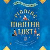 The Finding of Martha Lost - Caroline Wallace, Katy Sobey, Audible Studios