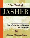 The Book of Jasher (1934) - Flaccus Albinus Alcuinus