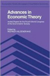 Advances in Economic Theory: Fourth World Congress - Werner Hildenbrand