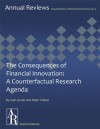 The Consequences of Financial Innovation: A Counterfactual Research Agenda (Annual Review of Financial Economics) - Josh Lerner, Peter Tufano