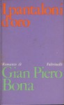 I pantaloni d'oro - Gian Piero Bona