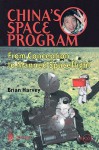 China's Space Program - From Conception to Manned Spaceflight - Brian Harvey