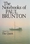 The Quest: - Paul Brunton