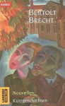 Kurzgeschichten / Nouvelles - Bertolt Brecht, Danielle Laquay-Meudal