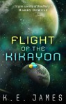 Flight of the Kikayon: A Sci-fi Novelette - Kary English