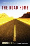 The Road Home: A Guided Journey to Church Forgiveness and Reconciliation - Darrell Puls, Everett L. Worthington Jr.