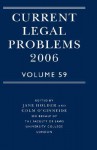 Current Legal Problems 2006: Volume 59 - Jane Holder