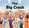 Big Crash (Board Books) - Hazel Scrimshire