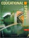 Educational Spaces: A Pictorial Review - Images Publishing