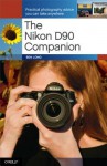 The Nikon D90 Companion - Ben Long