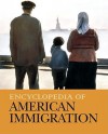 Encyclopedia of American Immigration [3 Volume Set] - Carl L. Bankston III